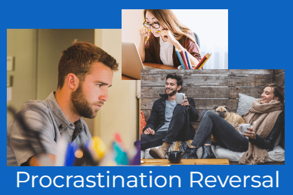 Procrastination Reversal